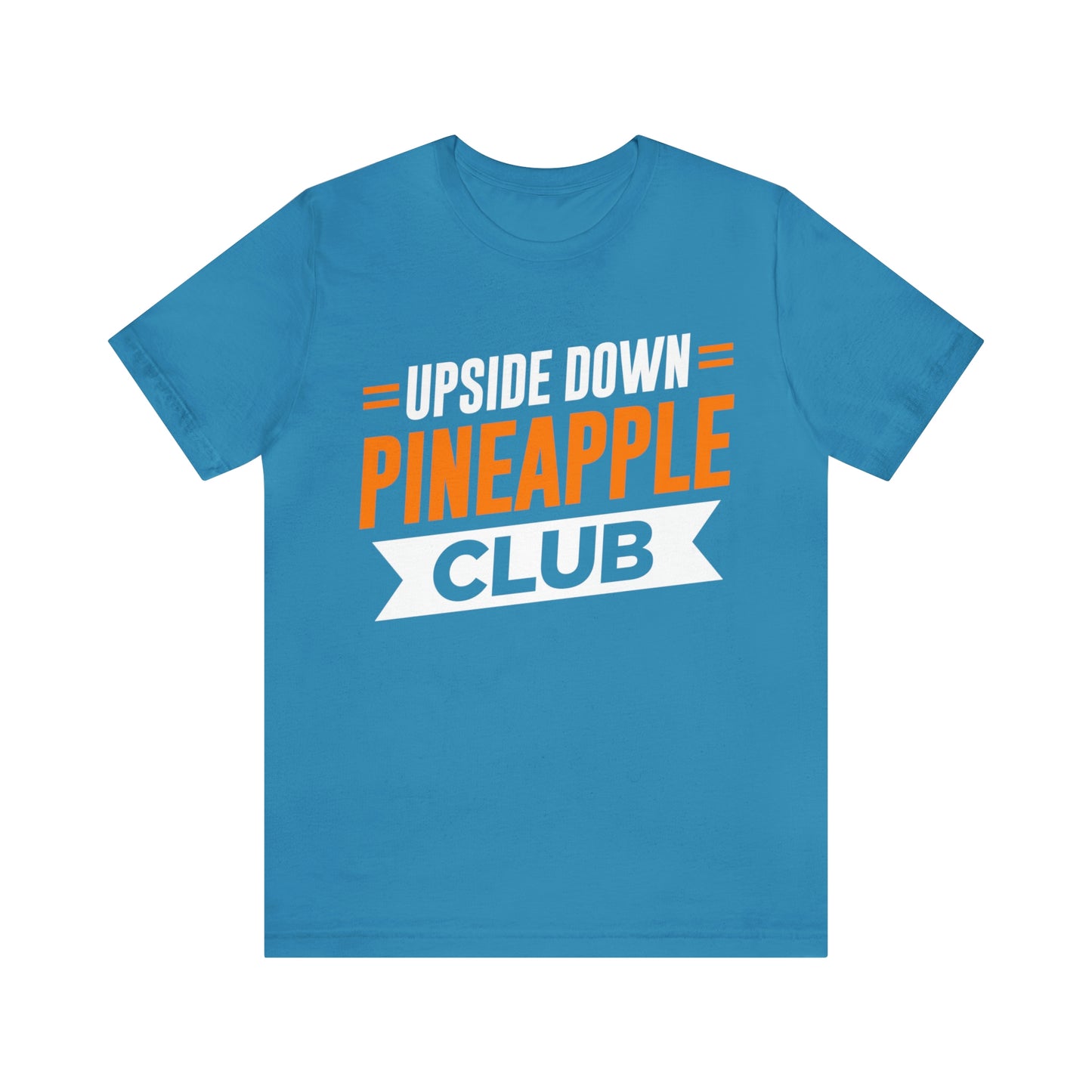 Pineapple Club Unisex Jersey Short Sleeve Tee