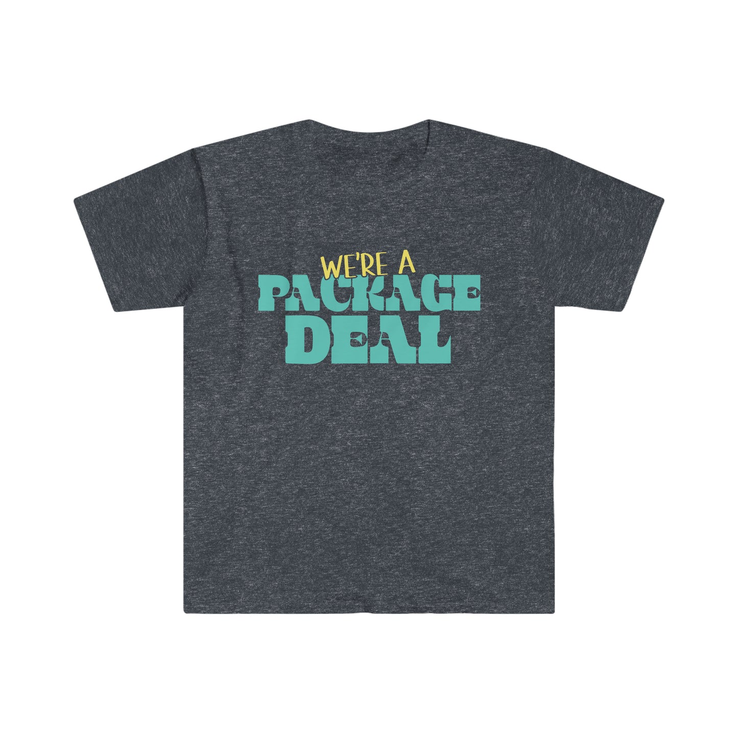 We're A Package Deal Unisex Softstyle T-Shirt