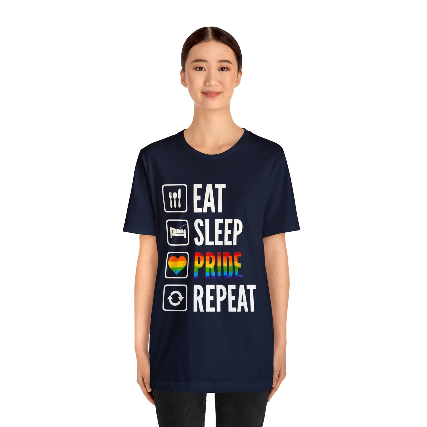 Eat Sleep Pride Repeat Unisex Tee