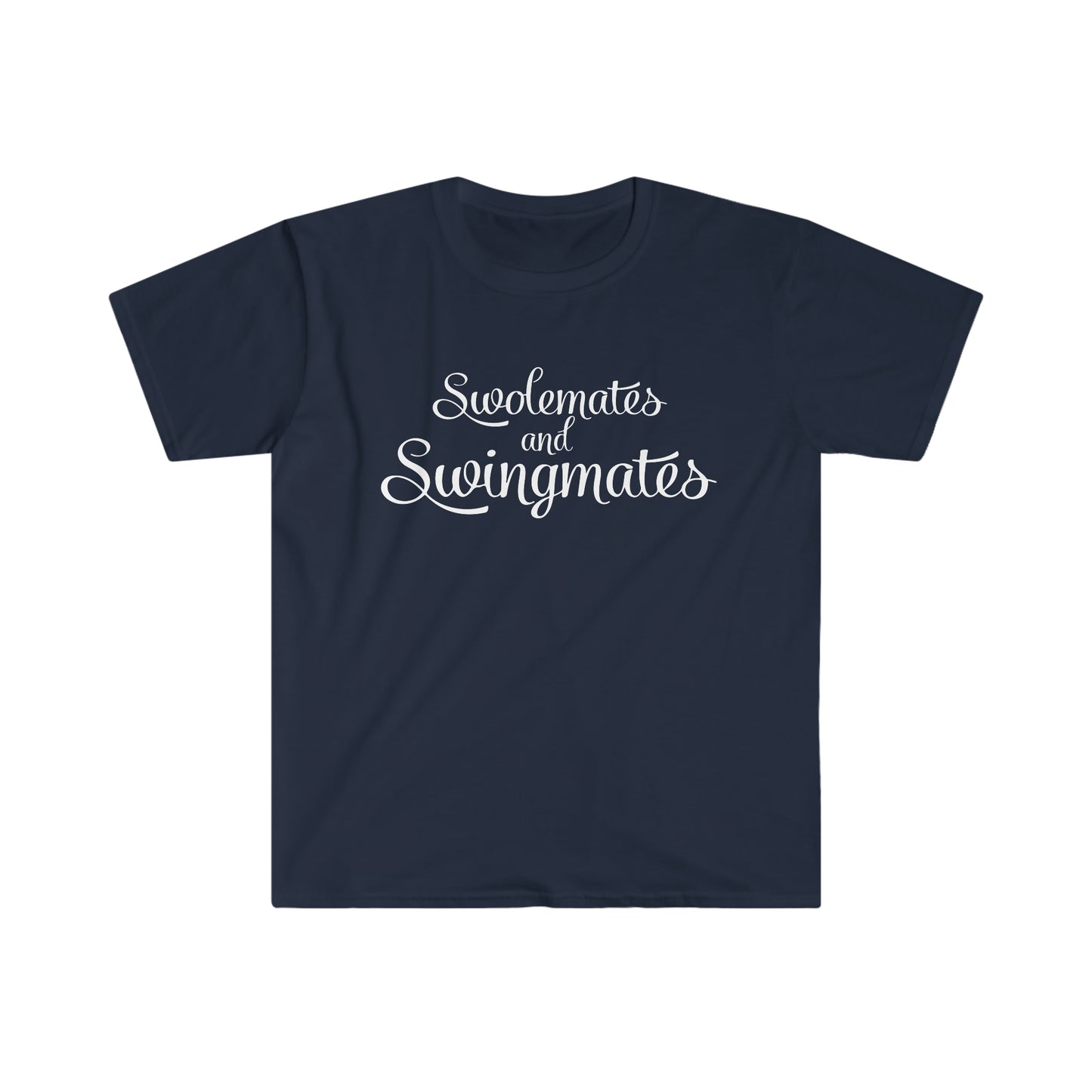 Soulmates and Swingmates Unisex Softstyle T-Shirt