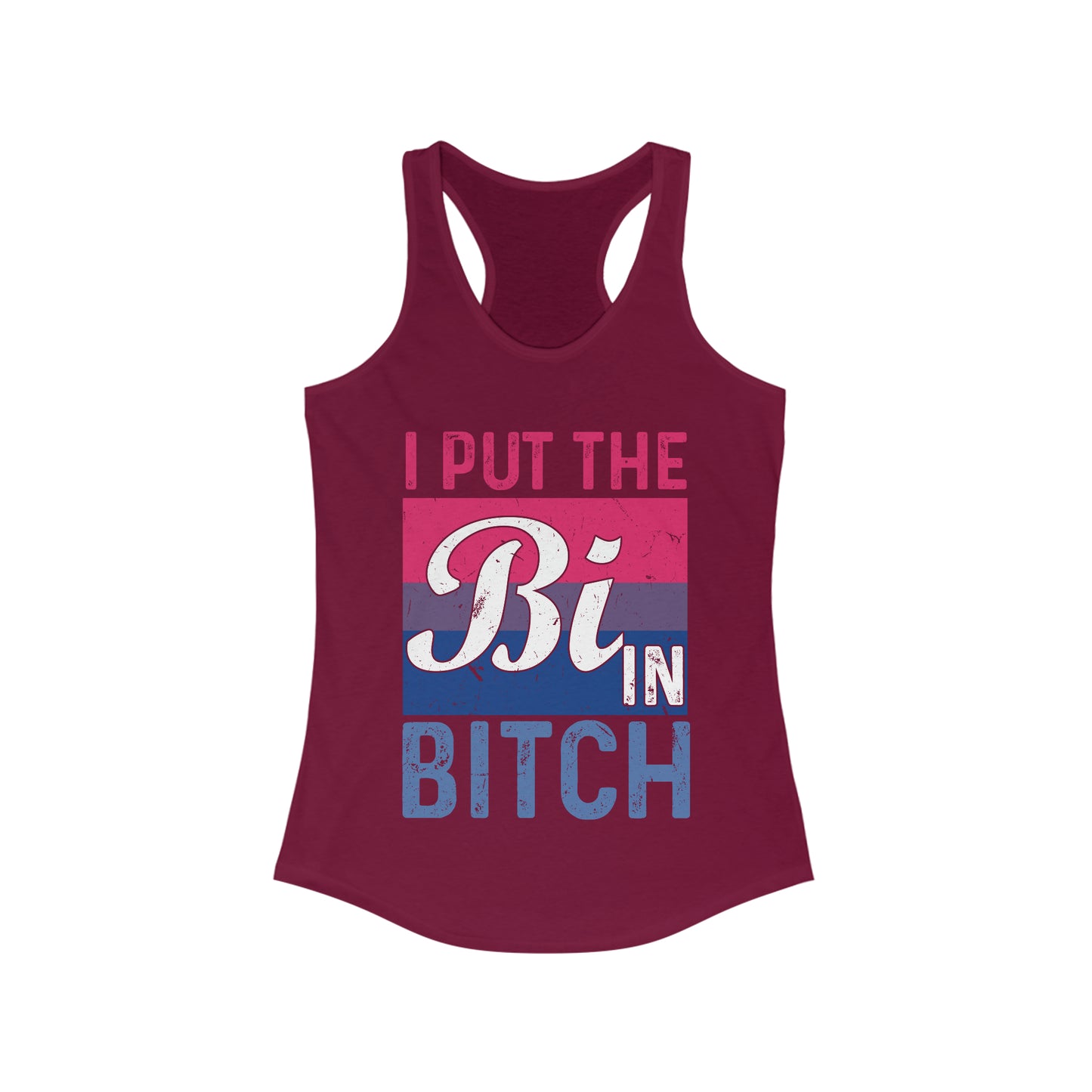 I Put The Bi In Bitch Tank for fitness gym & every day wear