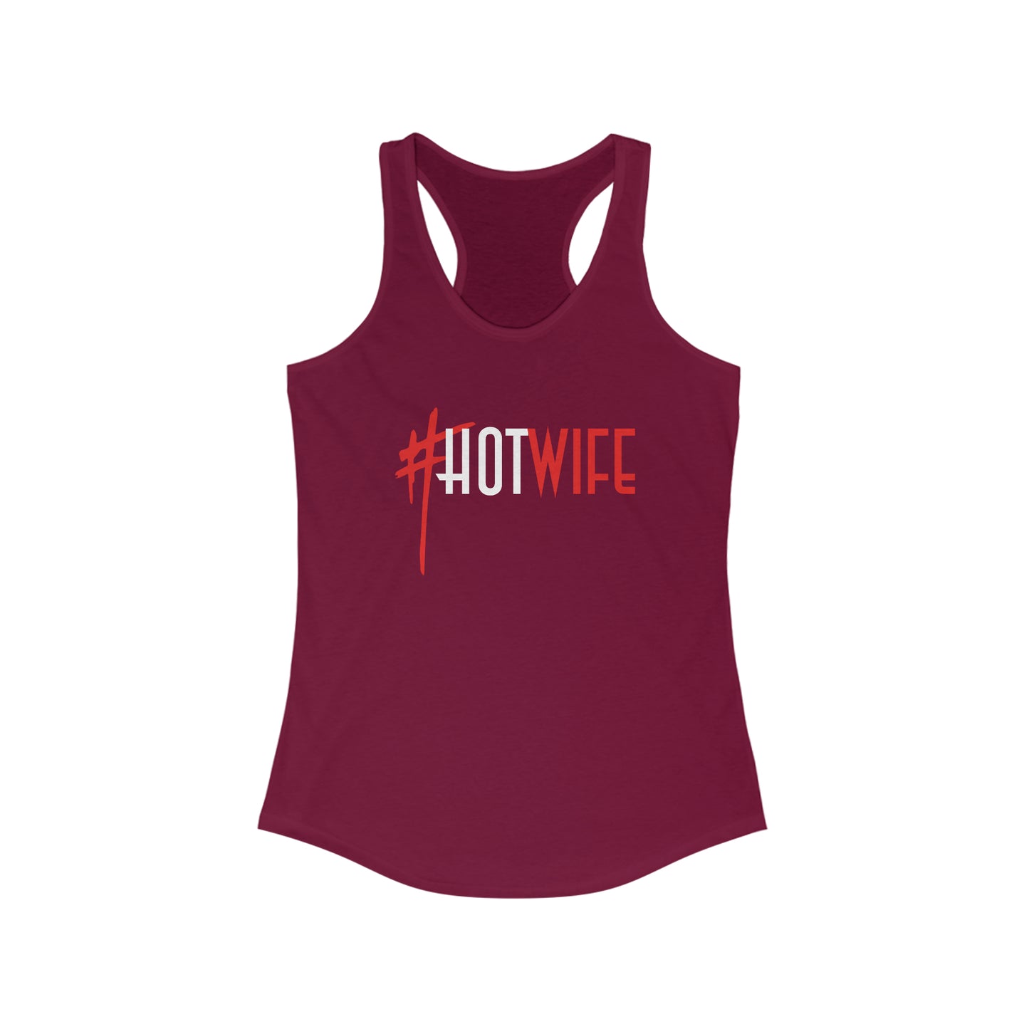 Hot Wife Women's Ideal Racerback Tank for fitness gym & every day wear