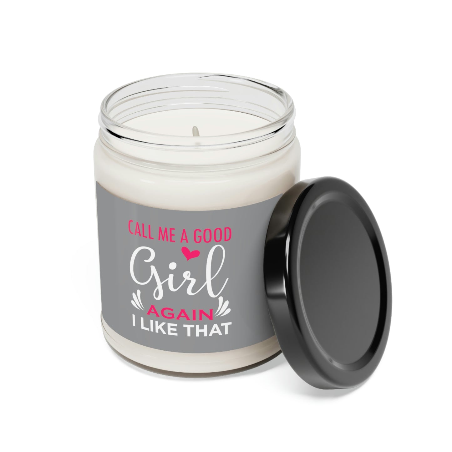 Call Me a Good Girl Sexy Time Scented Soy Candle, 9oz