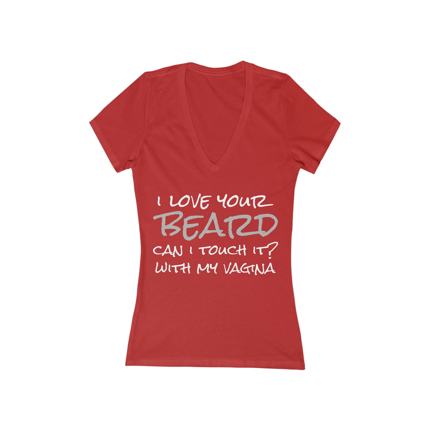 I Love Your Beard Women's Jersey Short Sleeve Deep V-Neck Tee