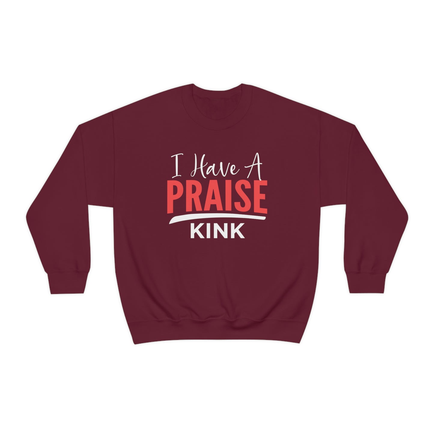 Praise Unisex Sweatshirt