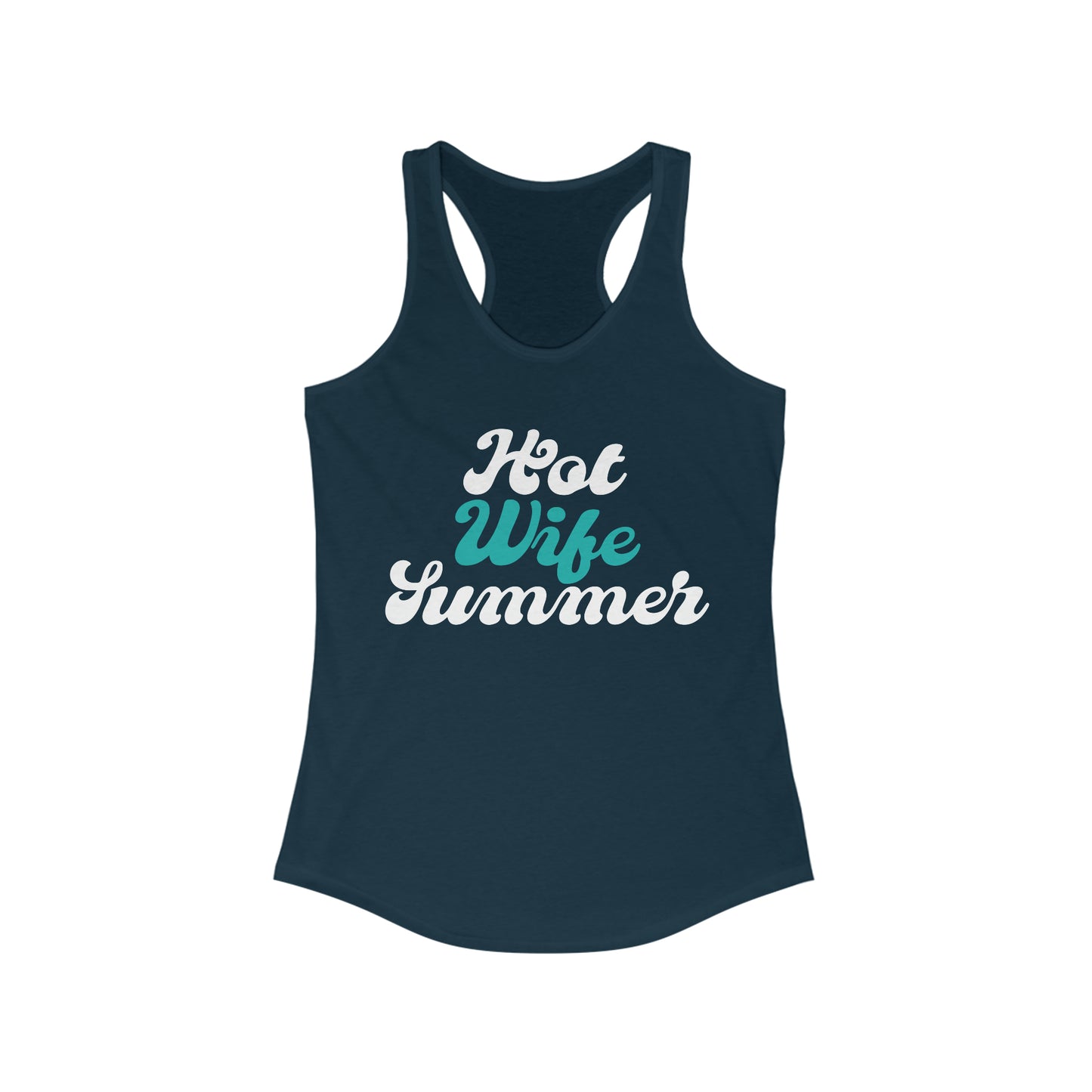 Hot Wife Summer Tank for fitness gym & every day wear