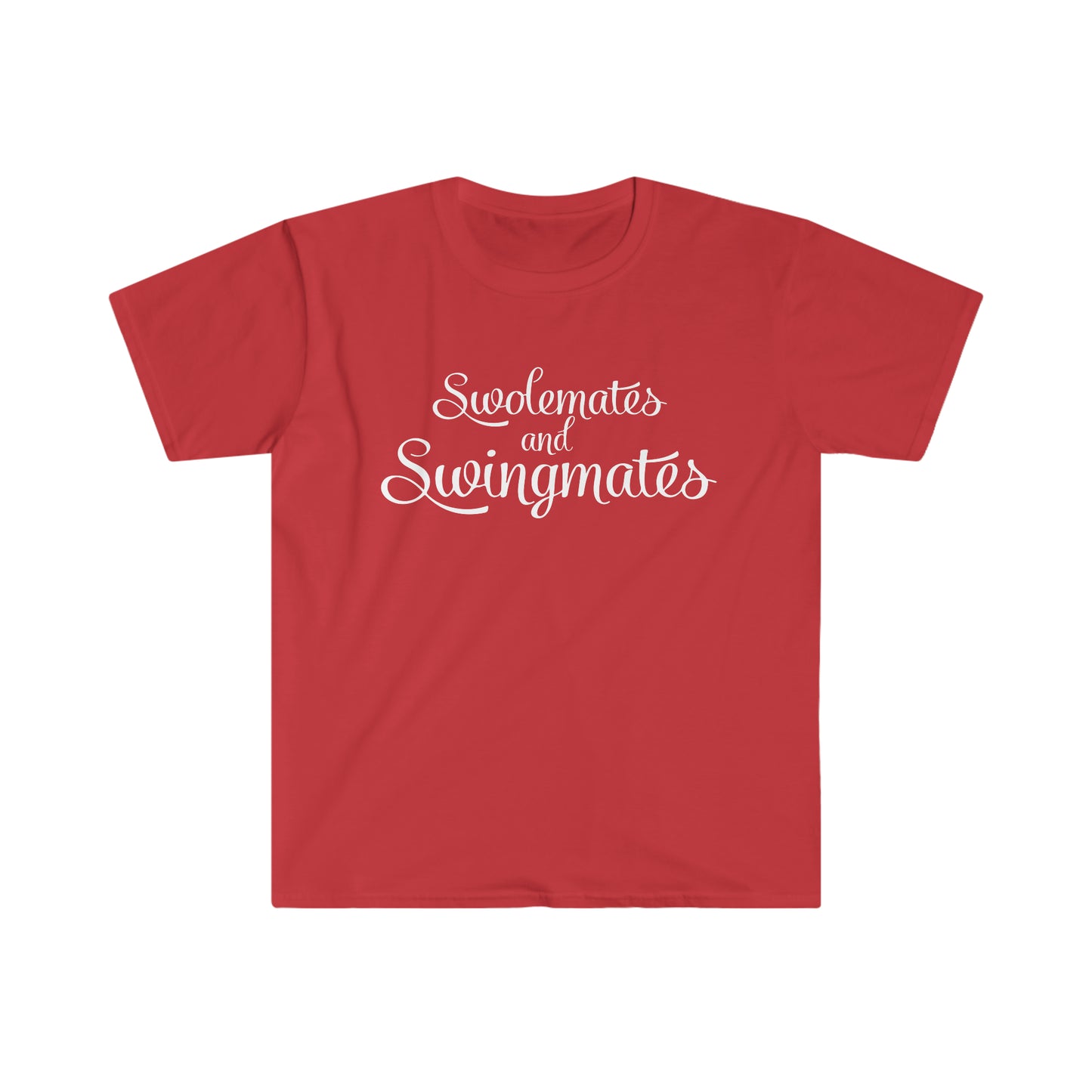 Soulmates and Swingmates Unisex Softstyle T-Shirt