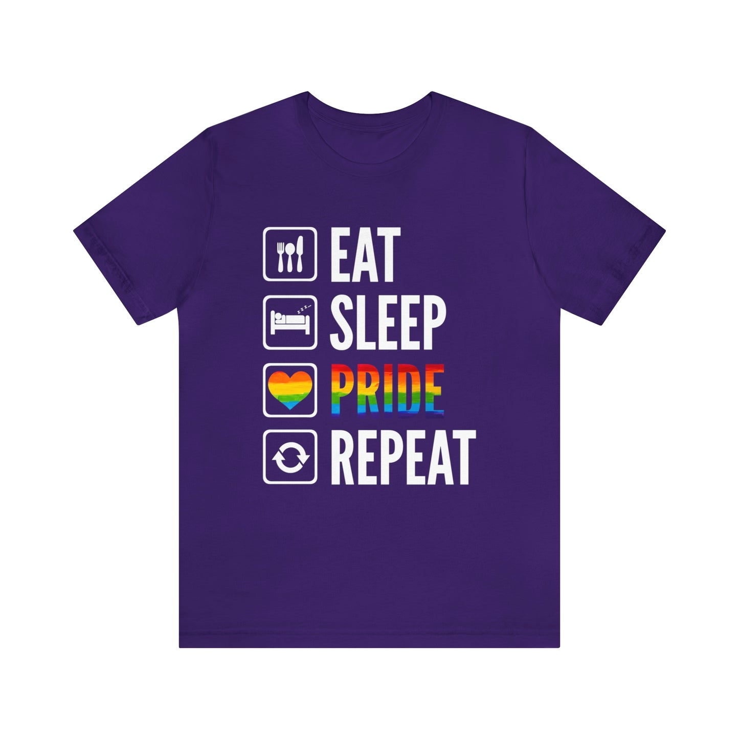 Eat Sleep Pride Repeat Unisex Tee
