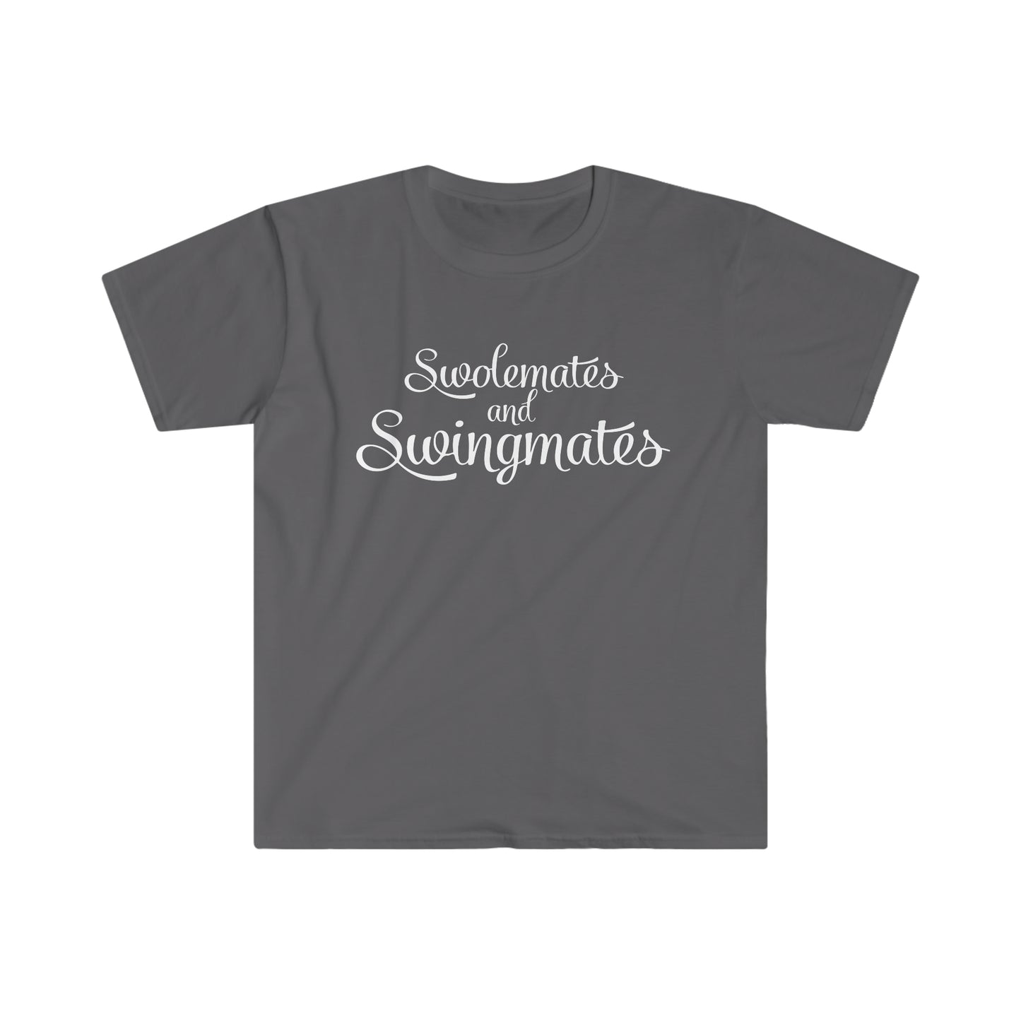 Soulmates and Swingmates Unisex Softstyle T-Shirt