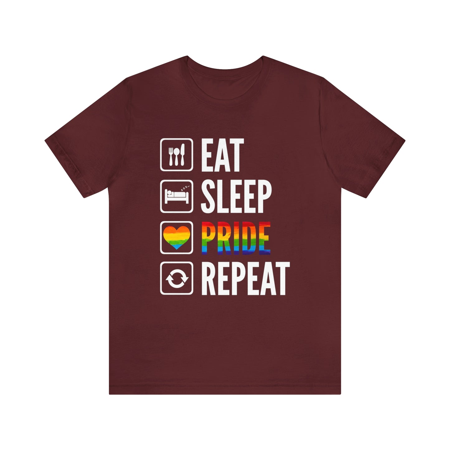 Eat Sleep Pride Repeat Unisex Tee