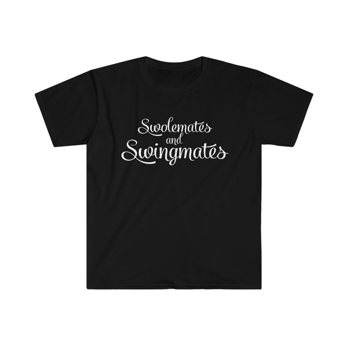 Soulmates and Swingmates Unisex Softstyle T-Shirt