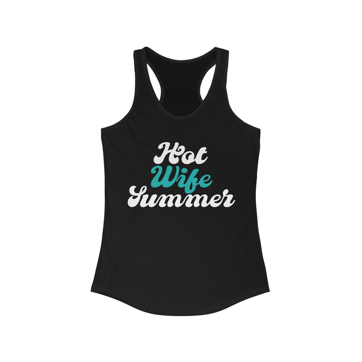 Hot Wife Summer Tank for fitness gym & every day wear