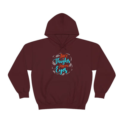 Thicc Thighs Pretty Eyes Unisex Heavy Blend™ Hooded Sweatshirt