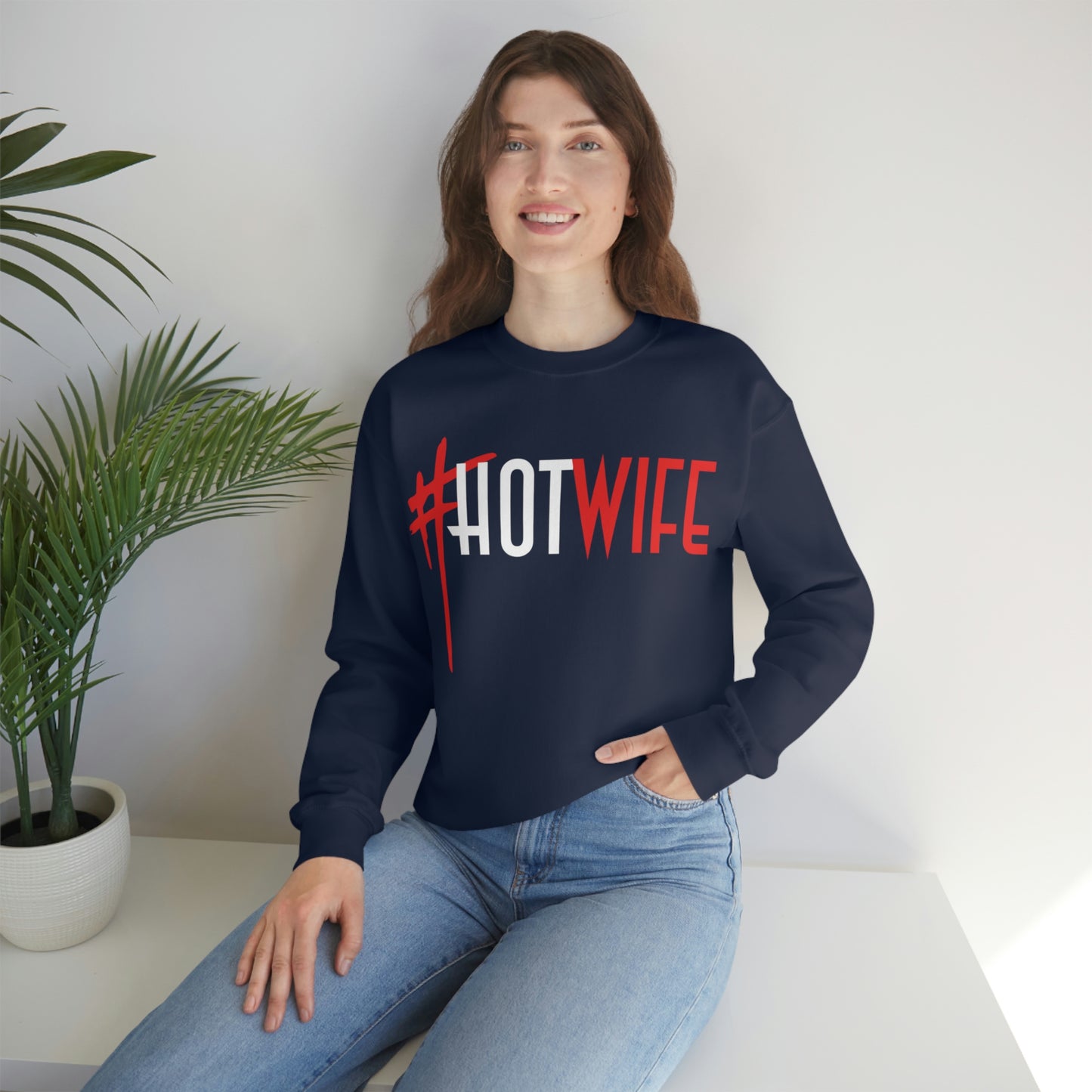 #Hot Wife Unisex Sweatshirt