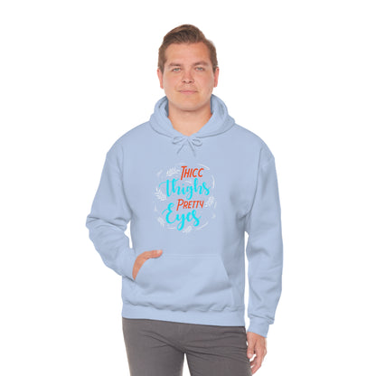 Thicc Thighs Pretty Eyes Unisex Heavy Blend™ Hooded Sweatshirt