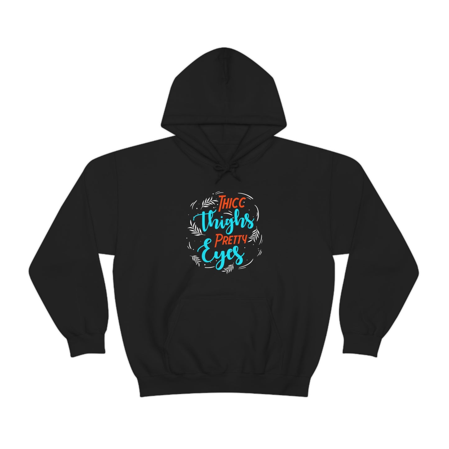 Thicc Thighs Pretty Eyes Unisex Heavy Blend™ Hooded Sweatshirt