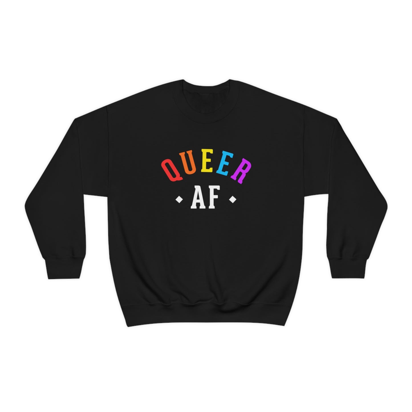 Queer AF Unisex Sweatshirt