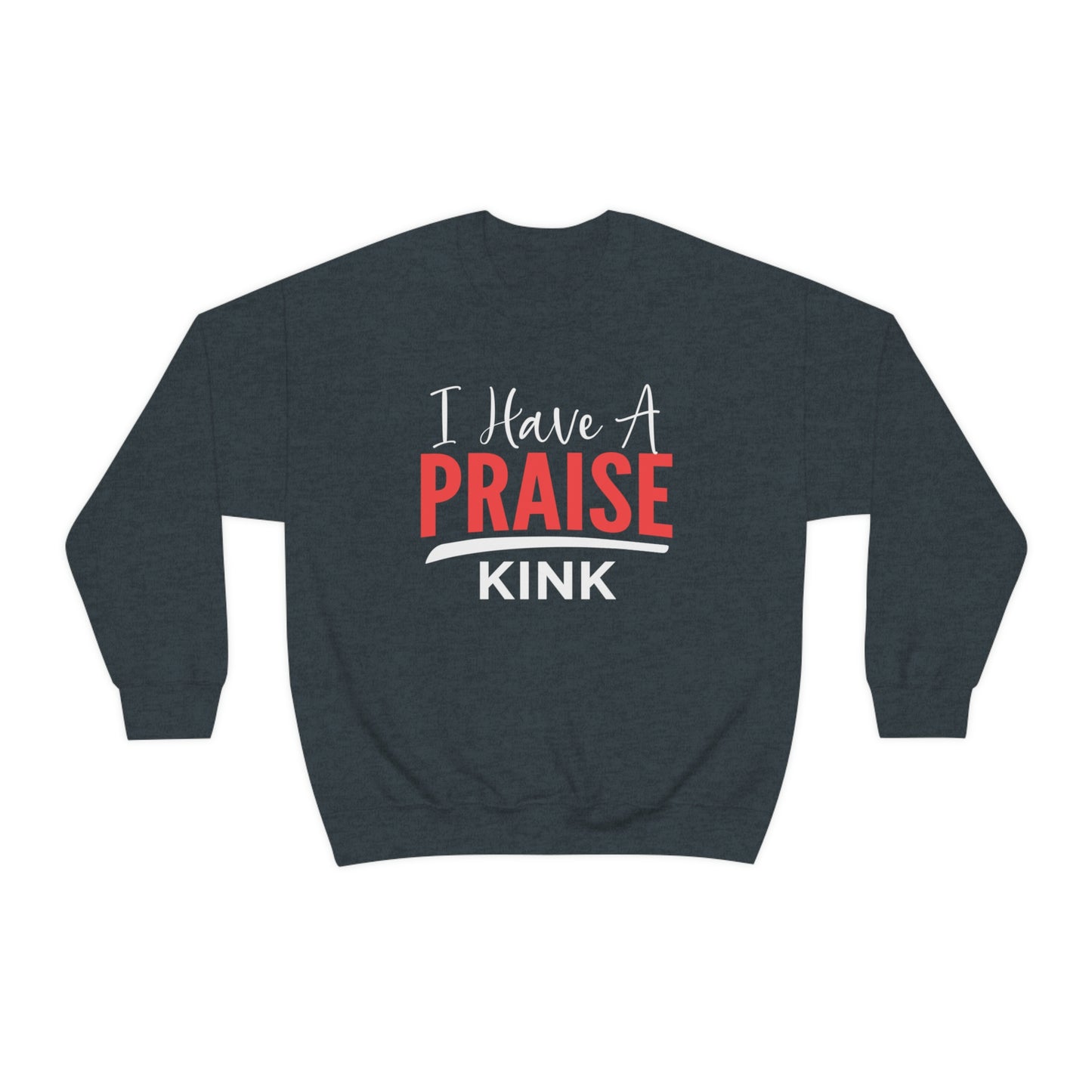 Praise Unisex Sweatshirt