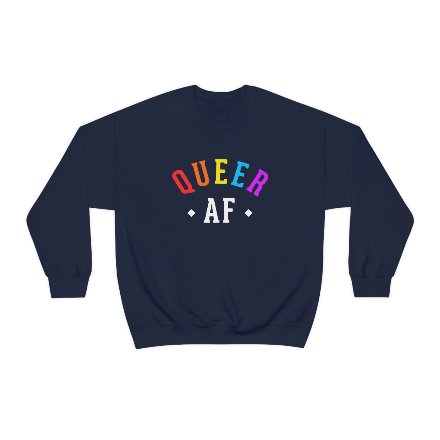 Queer AF Unisex Sweatshirt