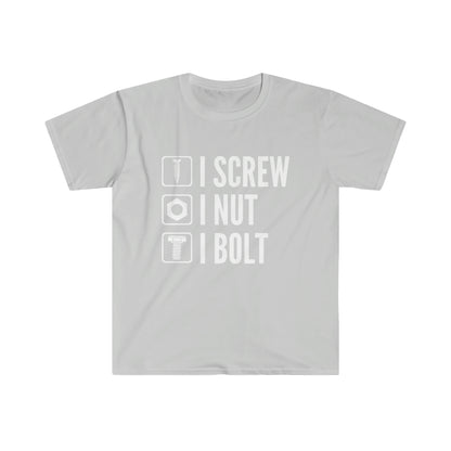 I Screw I Nut I Bolt Unisex Softstyle T-Shirt