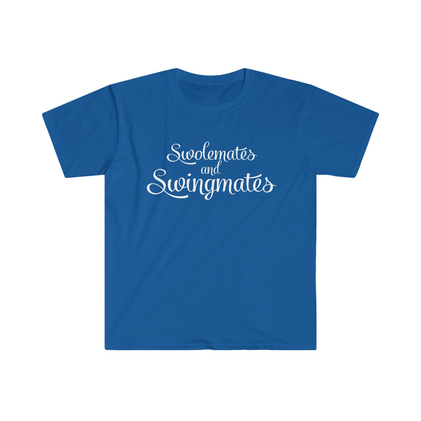 Soulmates and Swingmates Unisex Softstyle T-Shirt