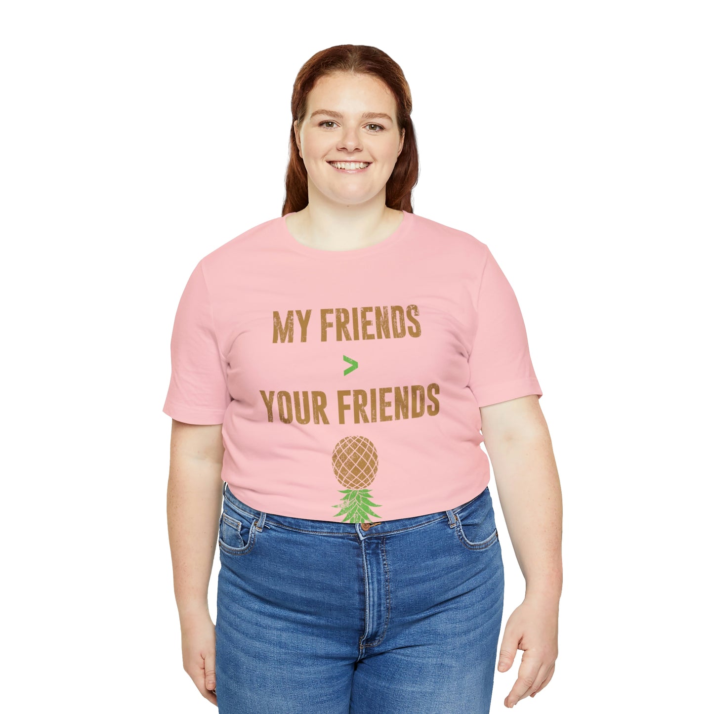 My Friends Your Friends Unisex Jersey Short Sleeve Tee