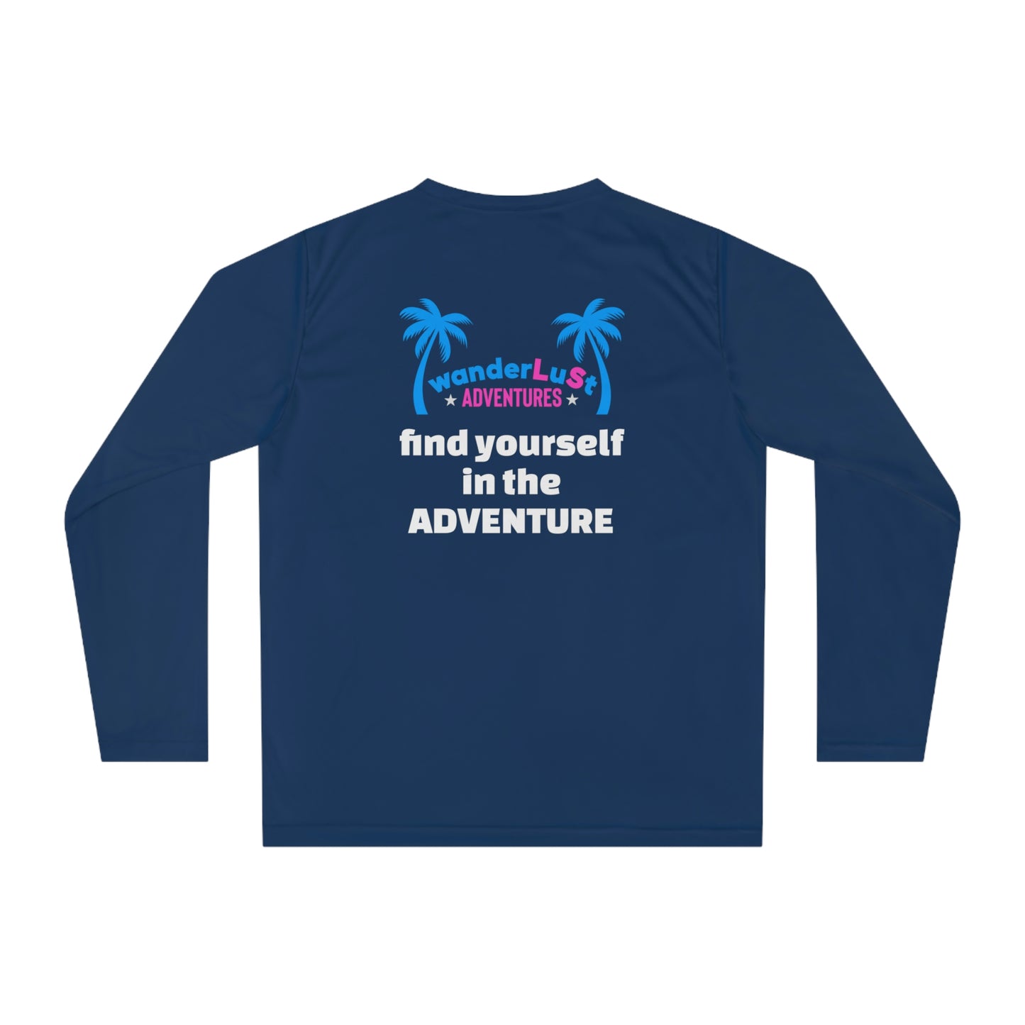 find yourself in the ADVENTURE wanderLuSt ADVENTURES Unisex DRIFIT Performance Long Sleeve Shirt