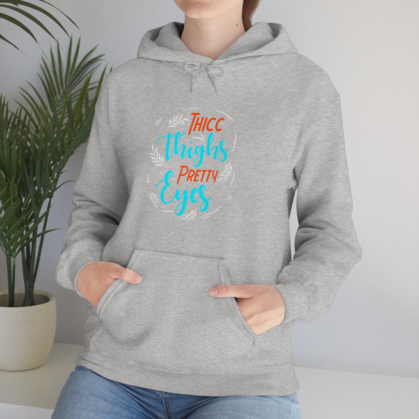 Thicc Thighs Pretty Eyes Unisex Heavy Blend™ Hooded Sweatshirt