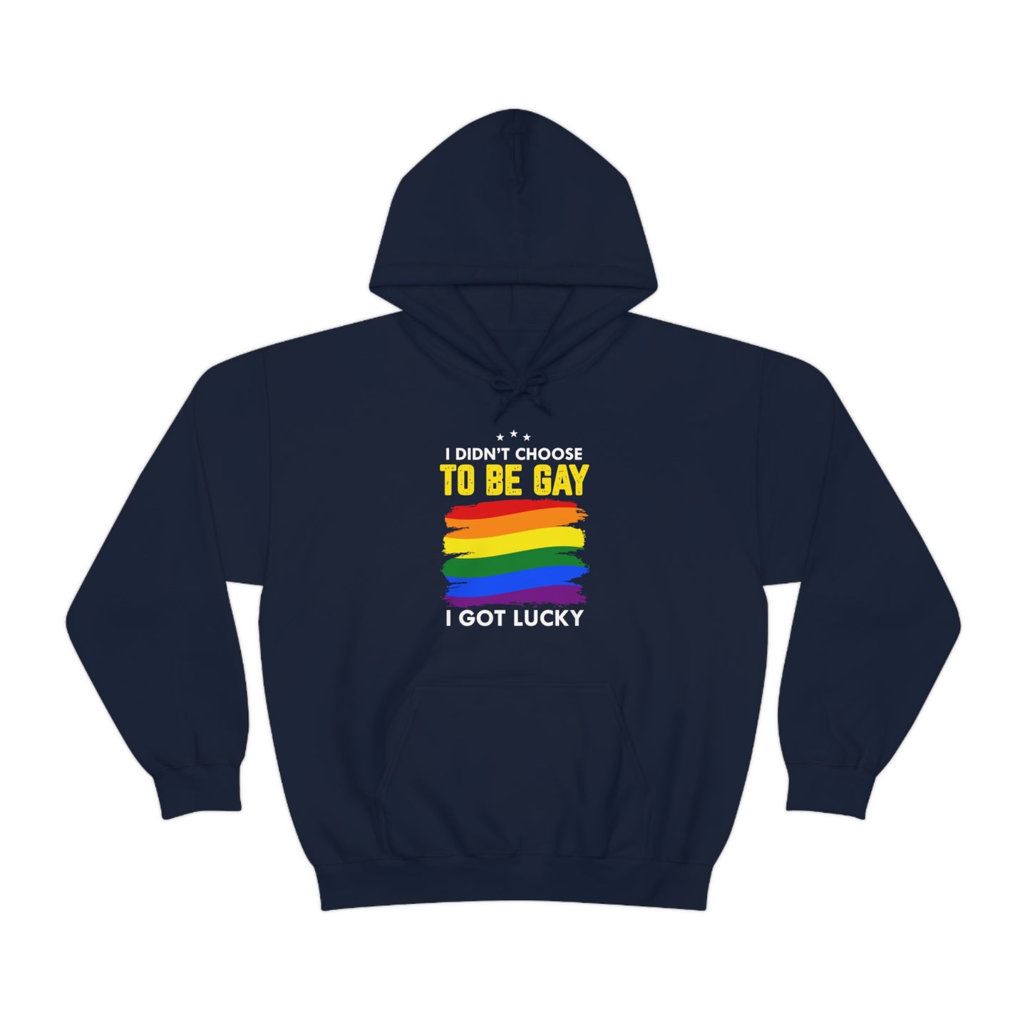 I Didn't Choose To Be Gay I Got Lucky Unisex Heavy Blend™ Hooded Sweatshirt