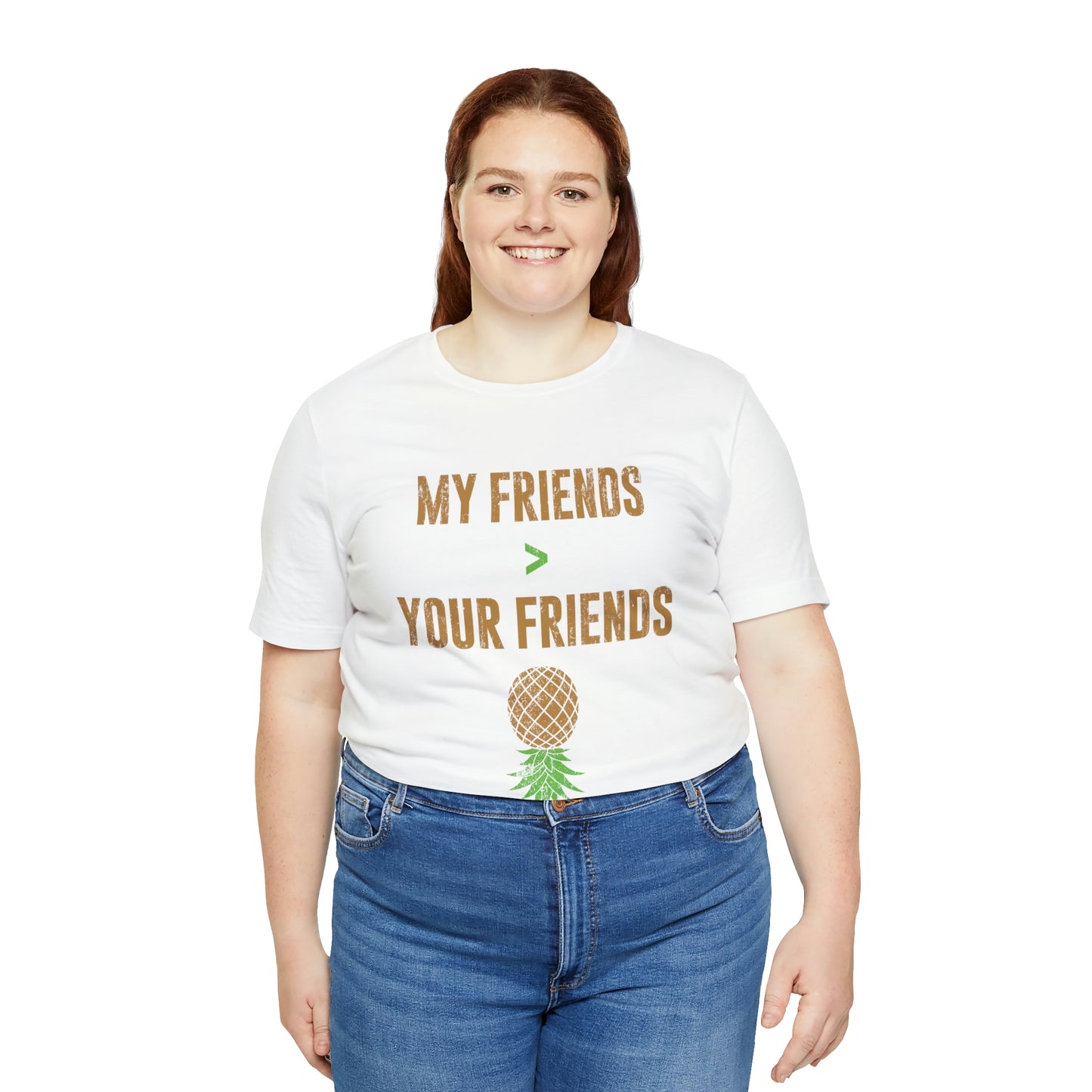 My Friends Your Friends Unisex Jersey Short Sleeve Tee