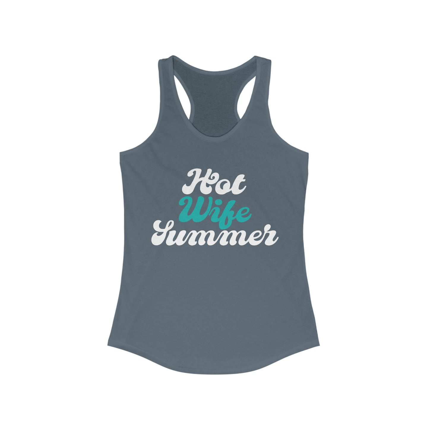 Hot Wife Summer Tank for fitness gym & every day wear