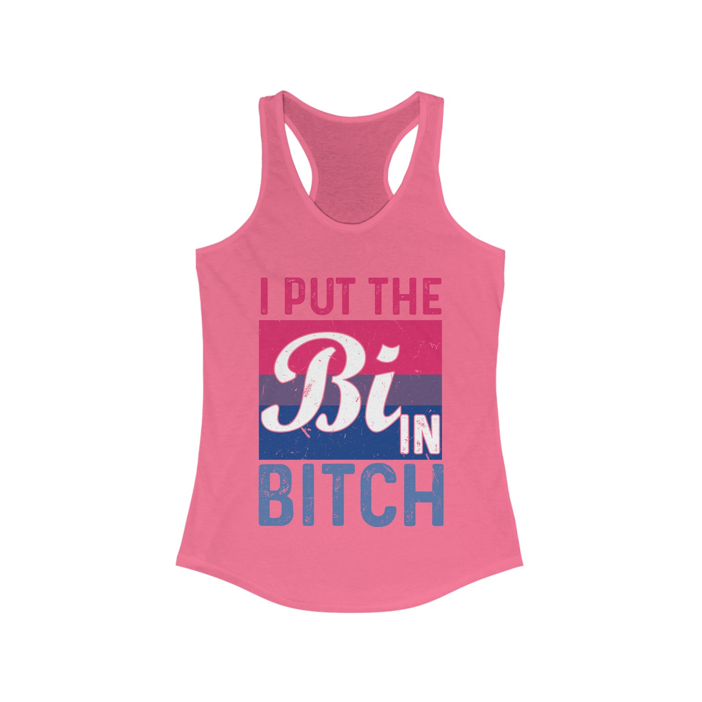 I Put The Bi In Bitch Tank for fitness gym & every day wear