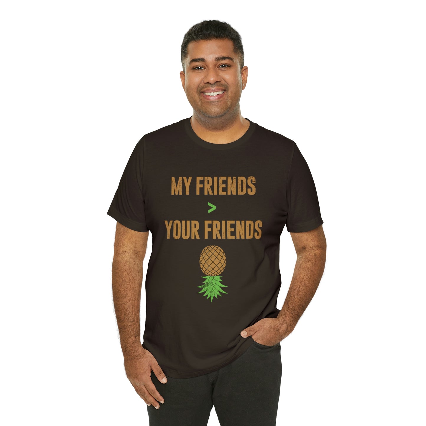 My Friends Your Friends Unisex Jersey Short Sleeve Tee