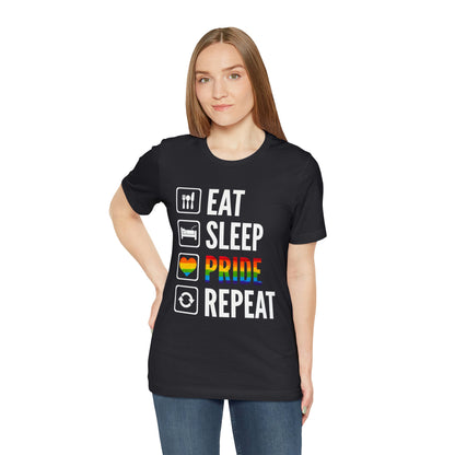 Eat Sleep Pride Repeat Unisex Tee