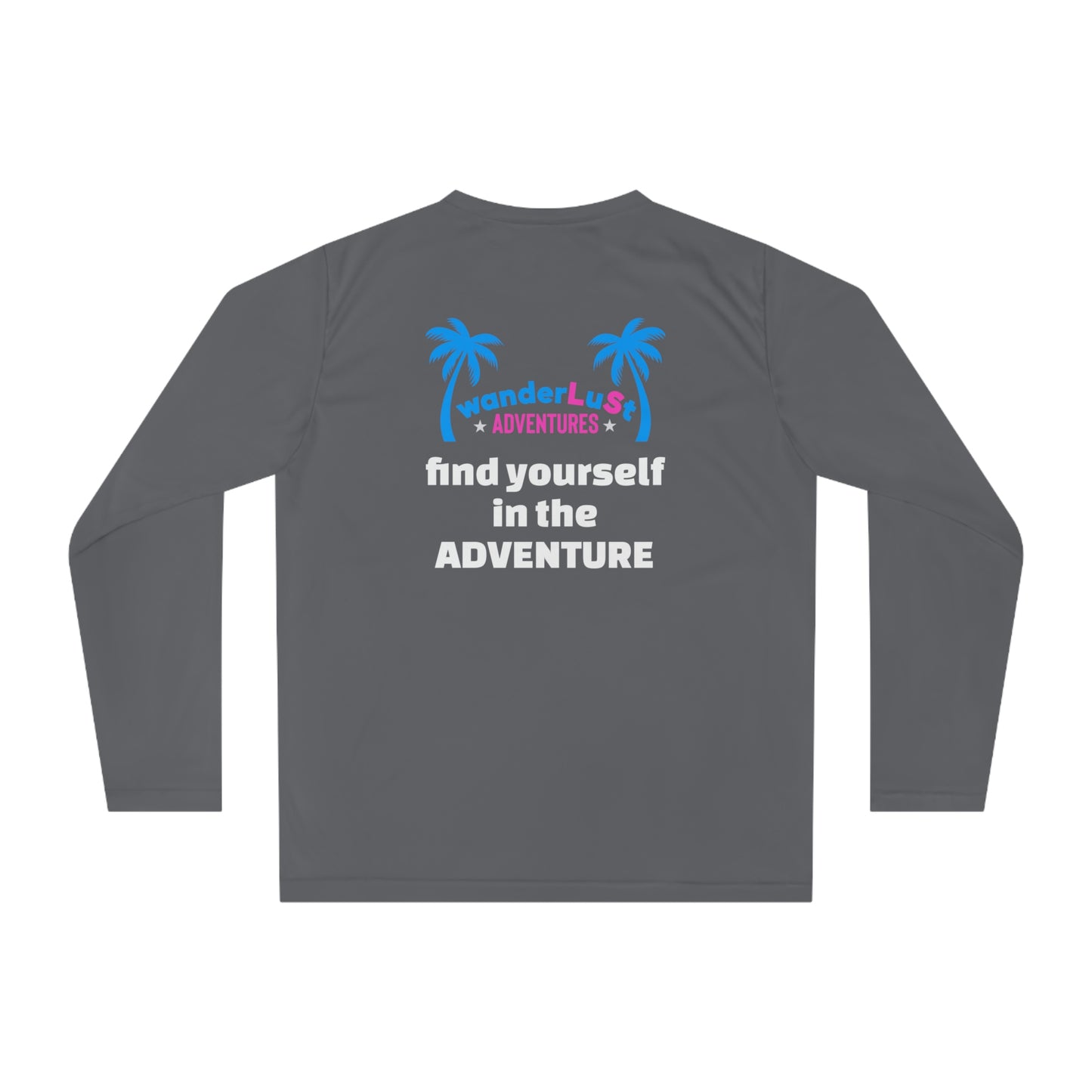 find yourself in the ADVENTURE wanderLuSt ADVENTURES Unisex DRIFIT Performance Long Sleeve Shirt