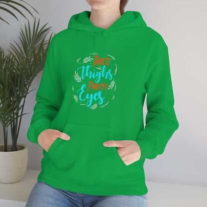 Thicc Thighs Pretty Eyes Unisex Heavy Blend™ Hooded Sweatshirt