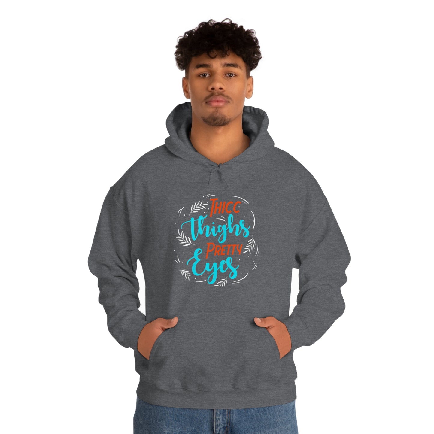 Thicc Thighs Pretty Eyes Unisex Heavy Blend™ Hooded Sweatshirt