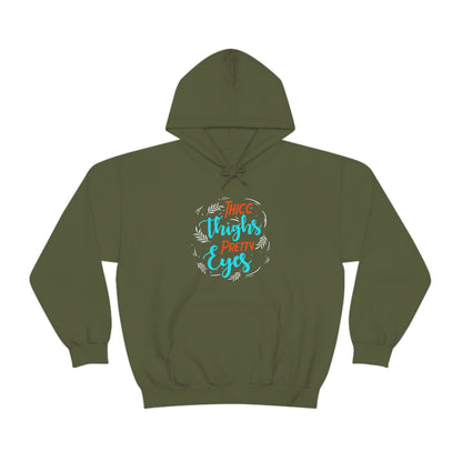 Thicc Thighs Pretty Eyes Unisex Heavy Blend™ Hooded Sweatshirt